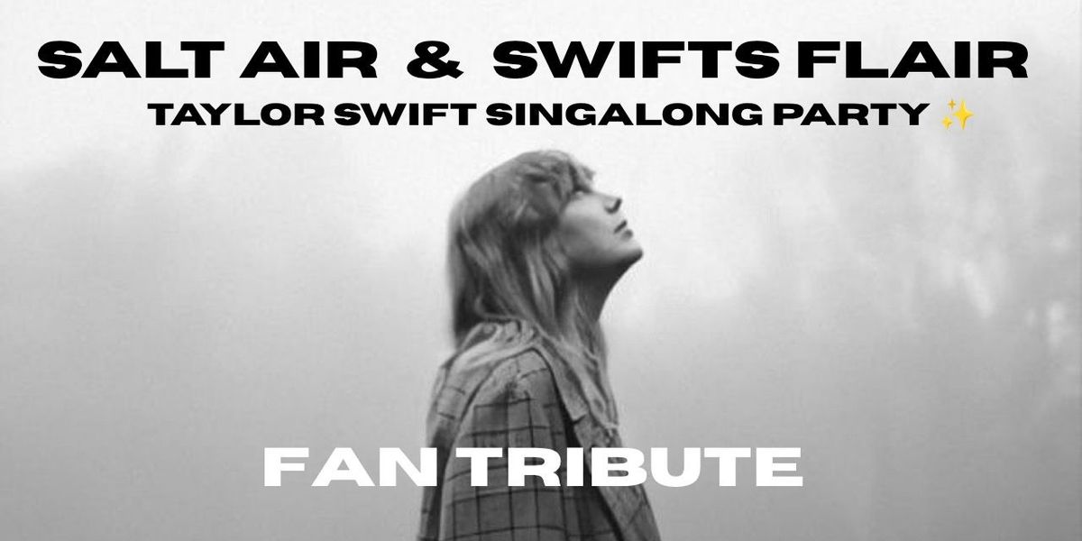 SALT AIR & SWIFTS FLAIR