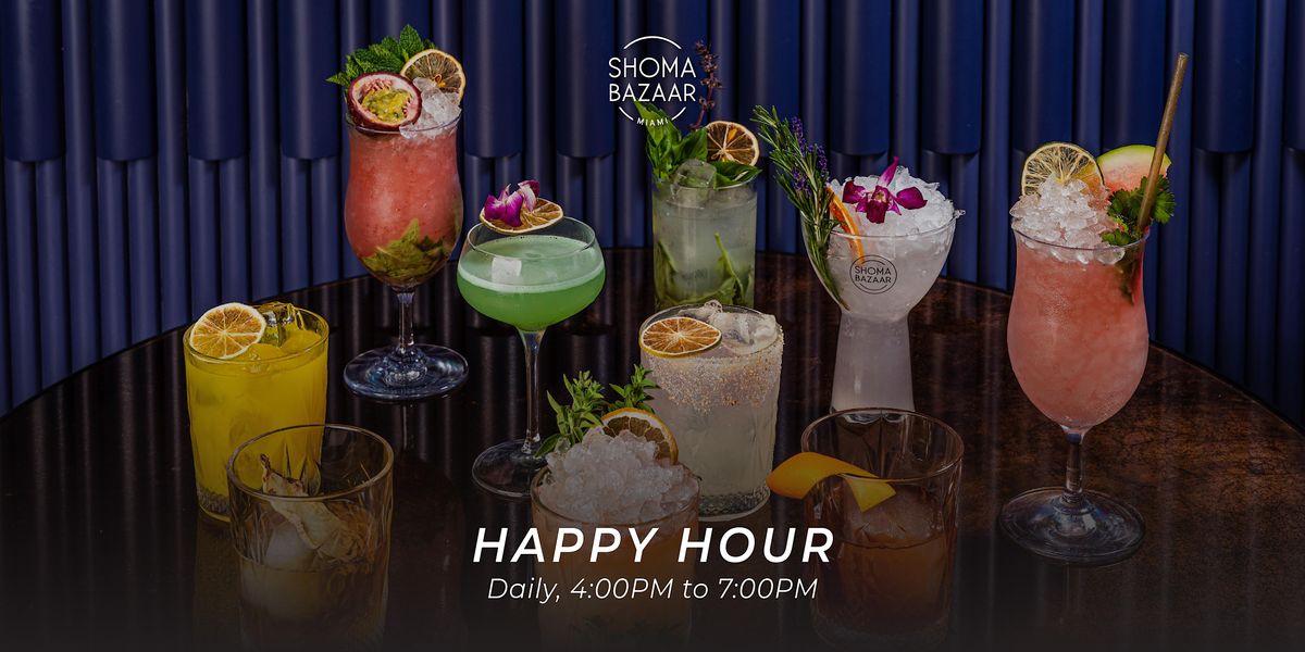 Happy Hour, Shoma Bazaar, Doral, 29 November 2023 AllEvents.in