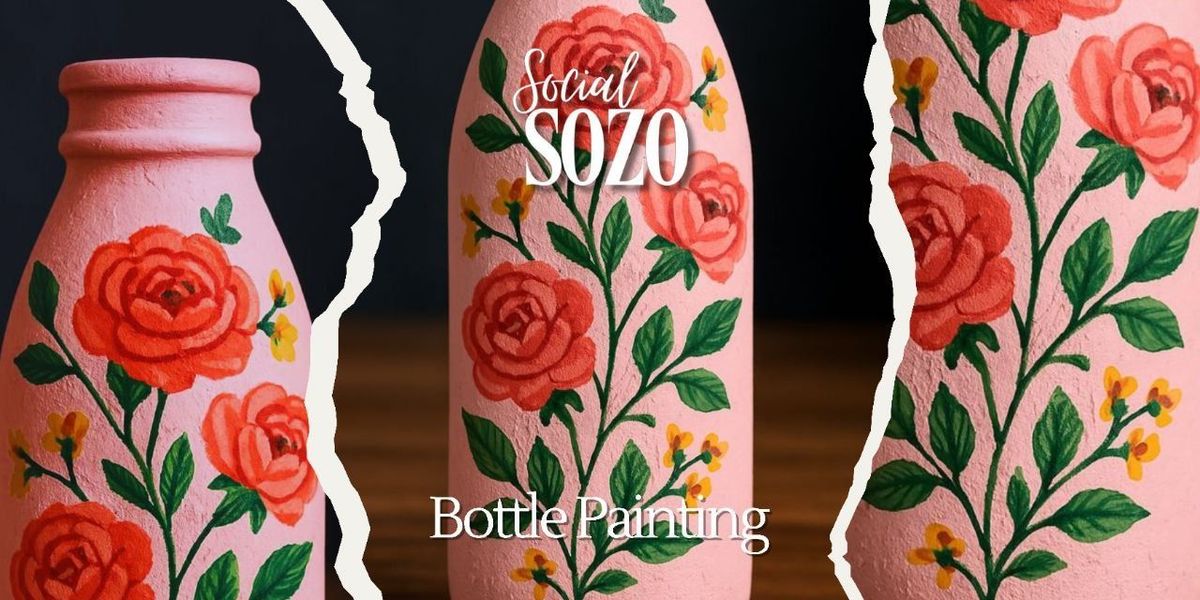 Bottle Painting By Social Sozo, 17 May | Event in New Delhi | AllEvents