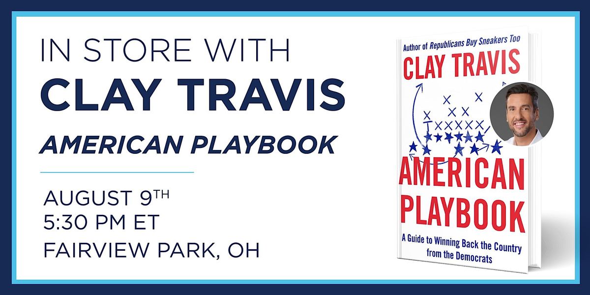 Clay Travis American Playbook InStore Book Signing, BooksAMillion