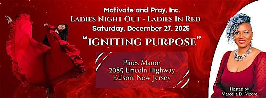 Ladies Night Out - Ladies In Red "Igniting Purpose", 27 December | Event in Edison | AllEvents