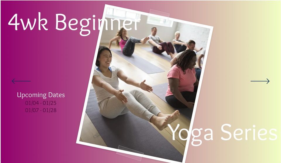 4wk Beginner Yoga Series | The Foundations, Green Lotus Yoga & Wellness ...