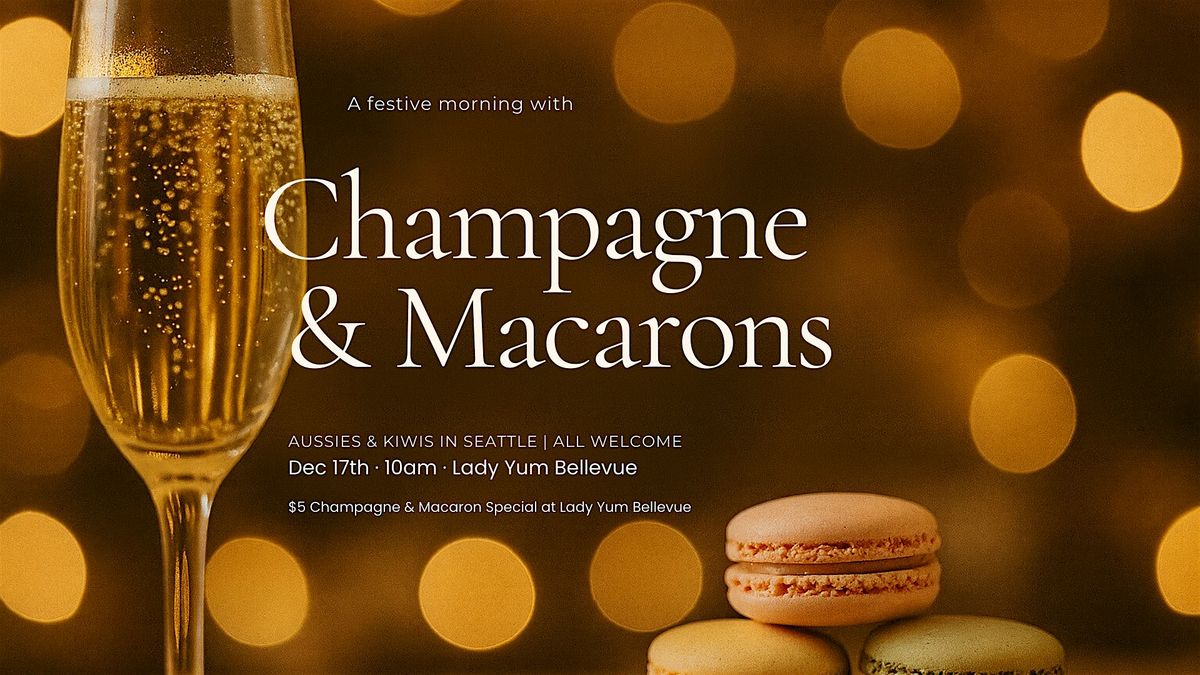Lady Yum Christmas Catch-Up – Champagne & Macarons, 17 December | Event in Bellevue | AllEvents