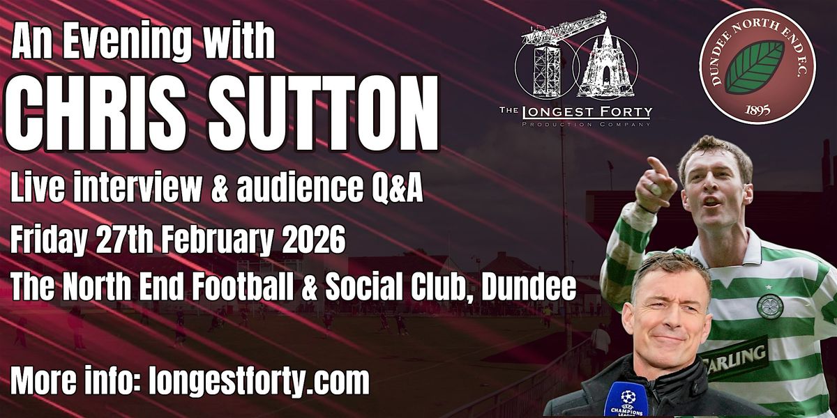 An evening with Chris Sutton, 27 February | Event in Dundee | AllEvents