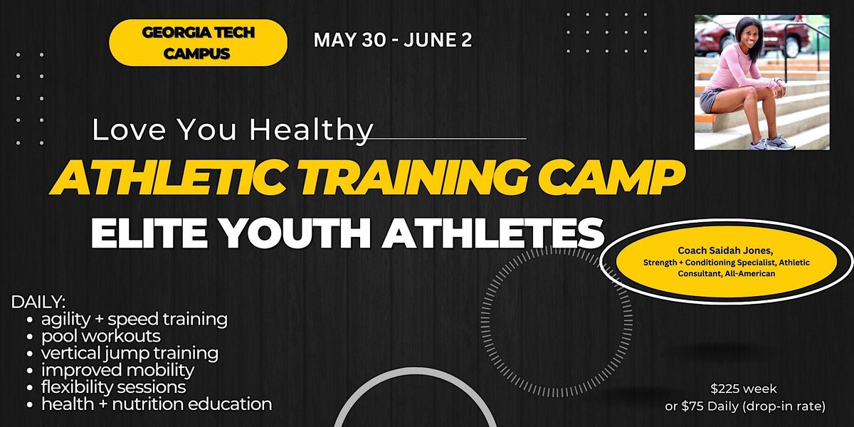 Elite Athletic Training Camp by LYH, Tech Campus Recreation