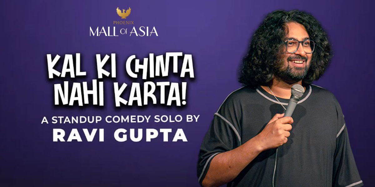 Kal Ki Chinta Nahi Karta ft. Ravi Gupta, 30 November | Event in Bangalore | AllEvents