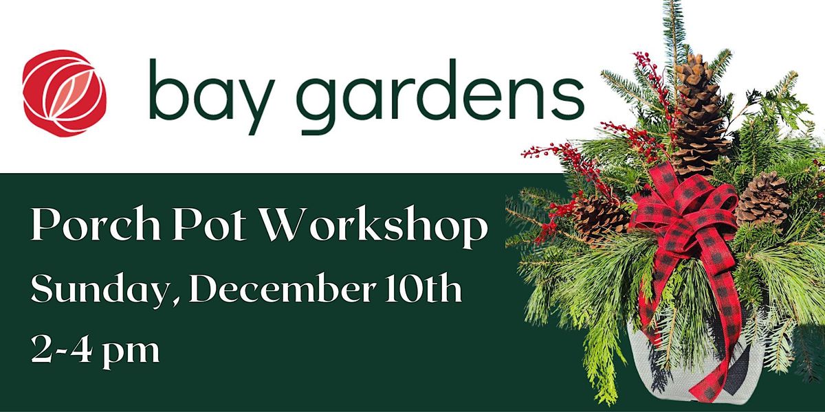 Bay GardensPorch Pot Bay Gardens Garden Center