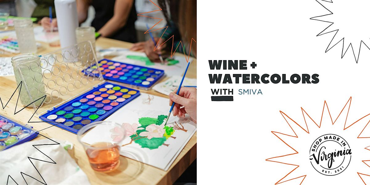 Wine & Watercolors with Shop Made in VA Old Town | Event in Alexandria | AllEvents