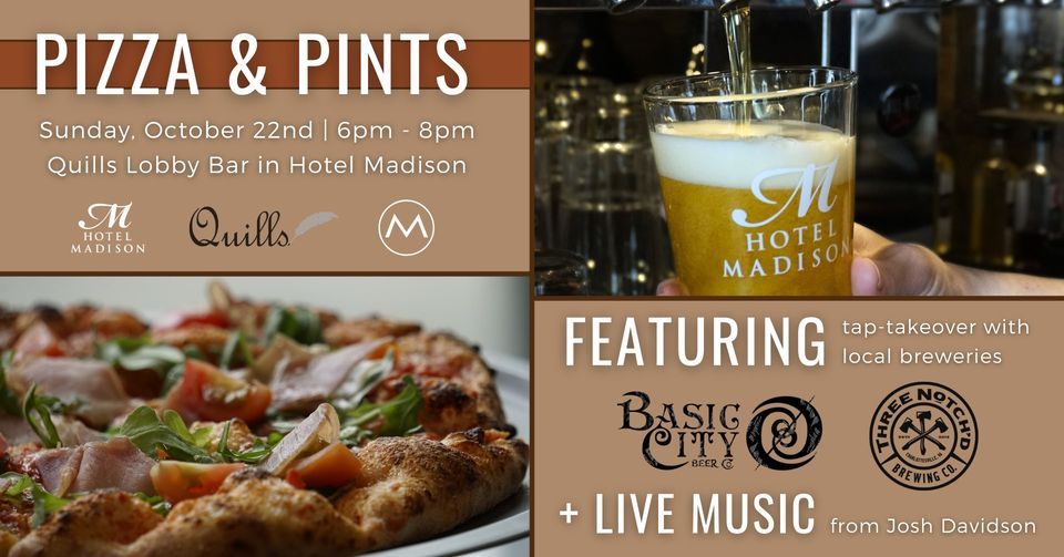 Pizza & Pints Quills lobby bar, Hotel Madison & Shenandoah Valley
