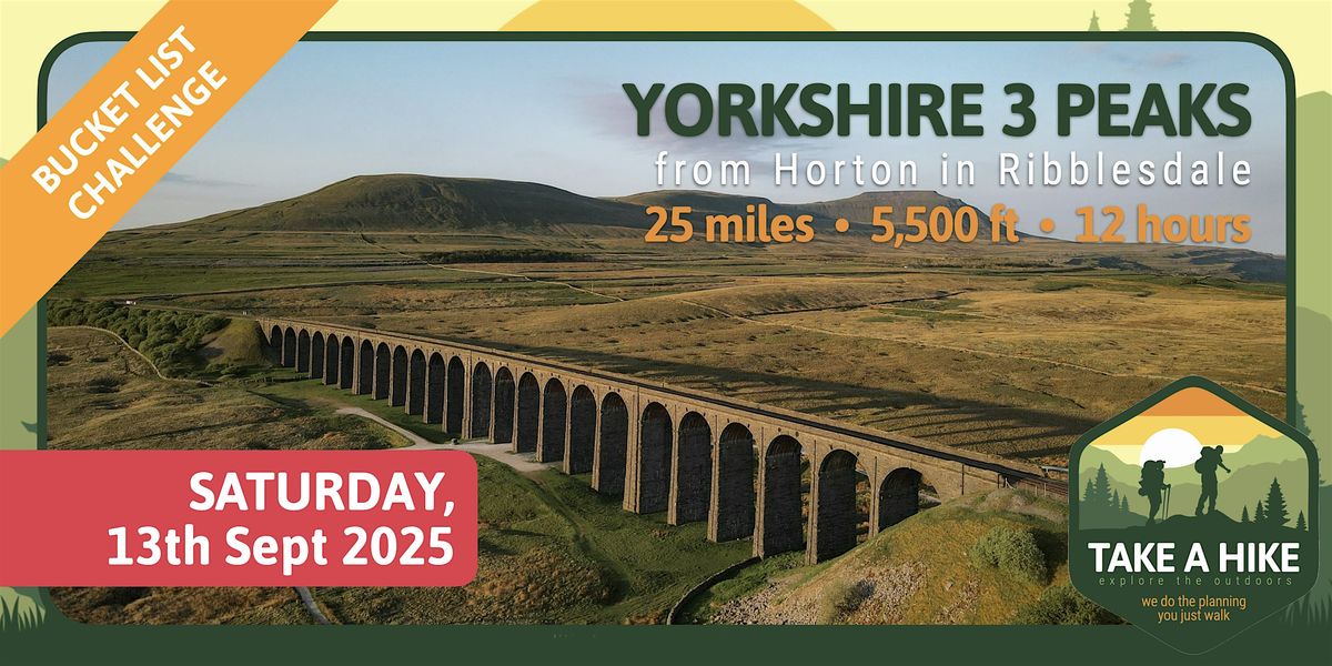 YORKSHIRE THREE PEAKS - Bucket List Challenge Event, 13 September | Event in Settle | AllEvents