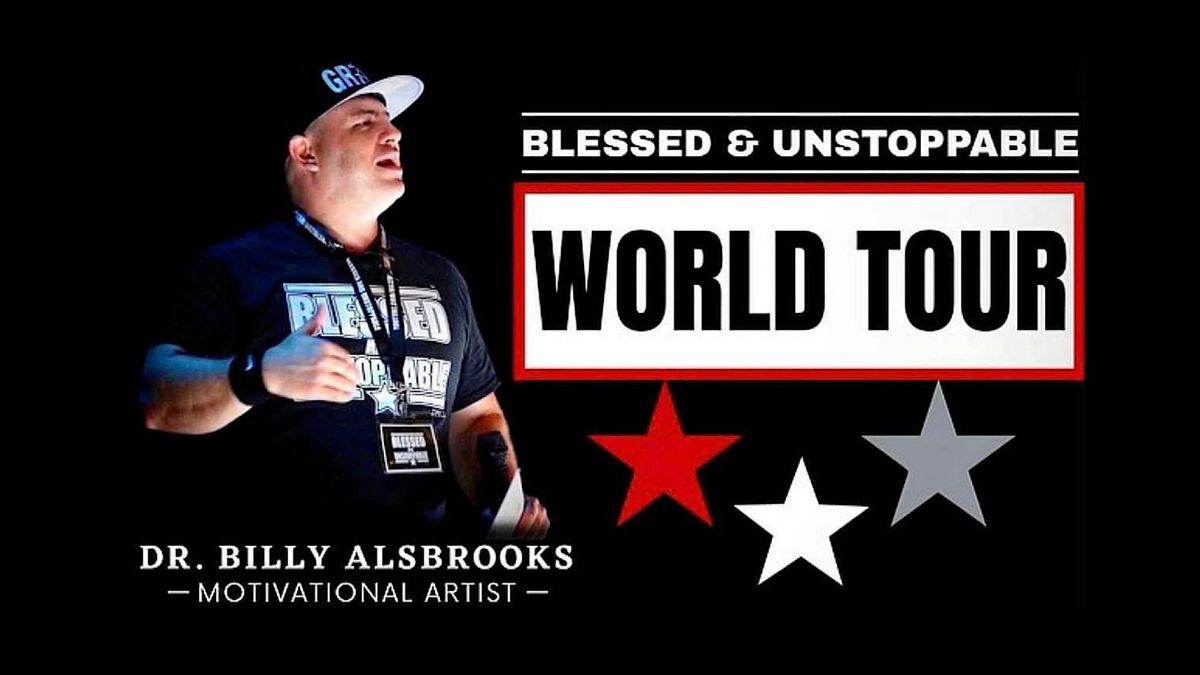 (LAS VEGAS) BLESSED AND UNSTOPPABLE: Billy Alsbrooks Life Changing Seminar, 1 June | Event in Las Vegas | AllEvents