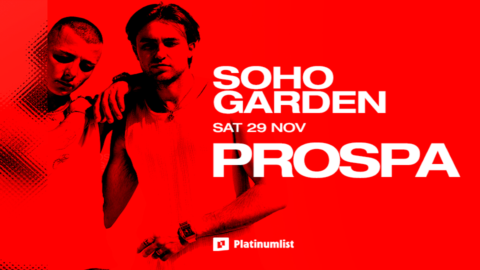 PROSPA at Soho Garden Meydan - Dubai, 29 November | Event in Dubai | AllEvents