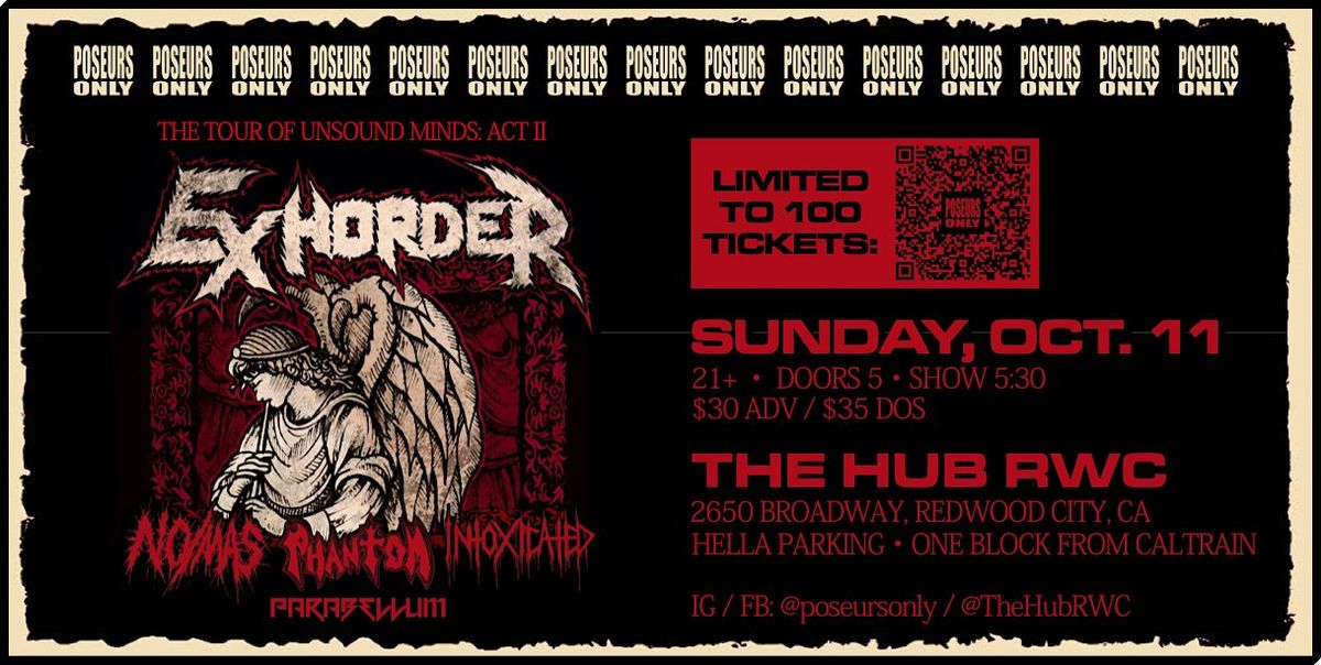 Exhorder / No/Mas / Phantom / Intoxicated / Parabellum