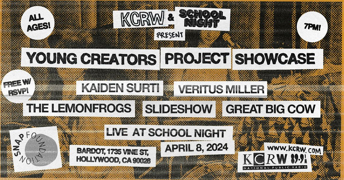 KCRW & School Night Present: Young Creators Showcase 2024, AVALON Hollywood  & Bardot, Los Angeles, 8 April 2024 | AllEvents.in