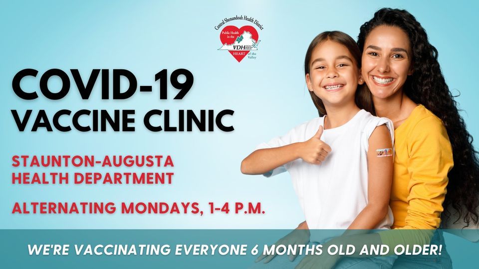 CSHD COVID19 Vaccine Clinic at the StauntonAugusta Health Department