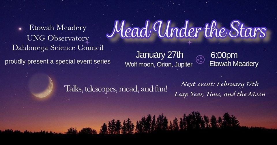 Mead Under the Stars, Etowah Meadery & Dahlonega Brewery, 27 January