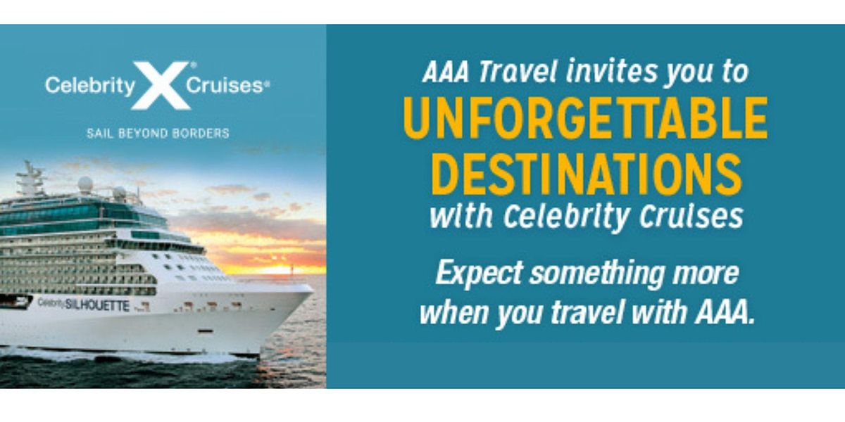 Sail the Seas Cruise night w/Celebrity Cruise LInes & AAA, AAA