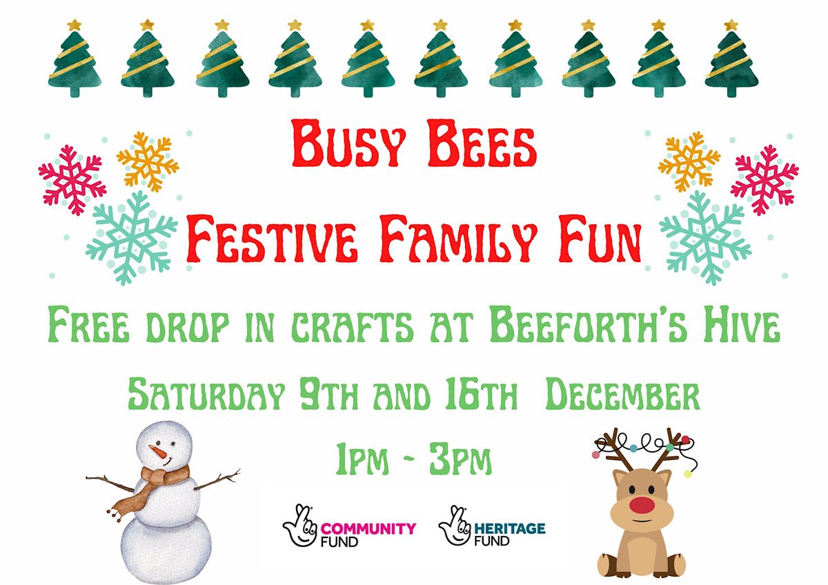 Busy Bees Festive Family Fun at Beeforths Hive, Beeforth's Hive