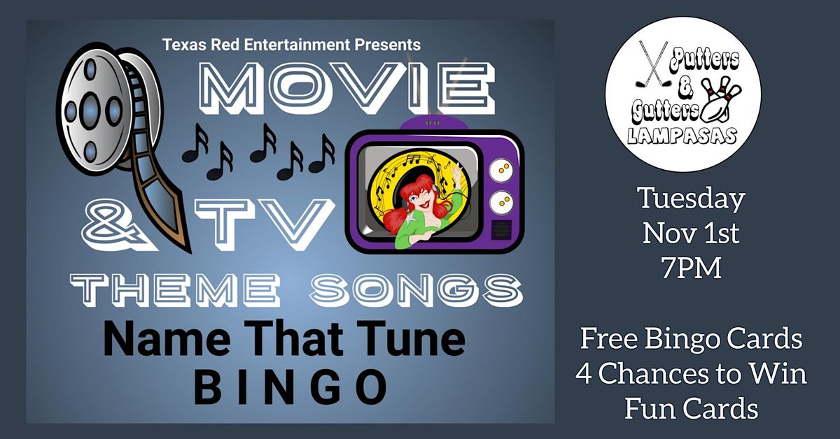 1st & 3rd Tuesday Name That Tune Bingo at Putters & Gutters Lampasas