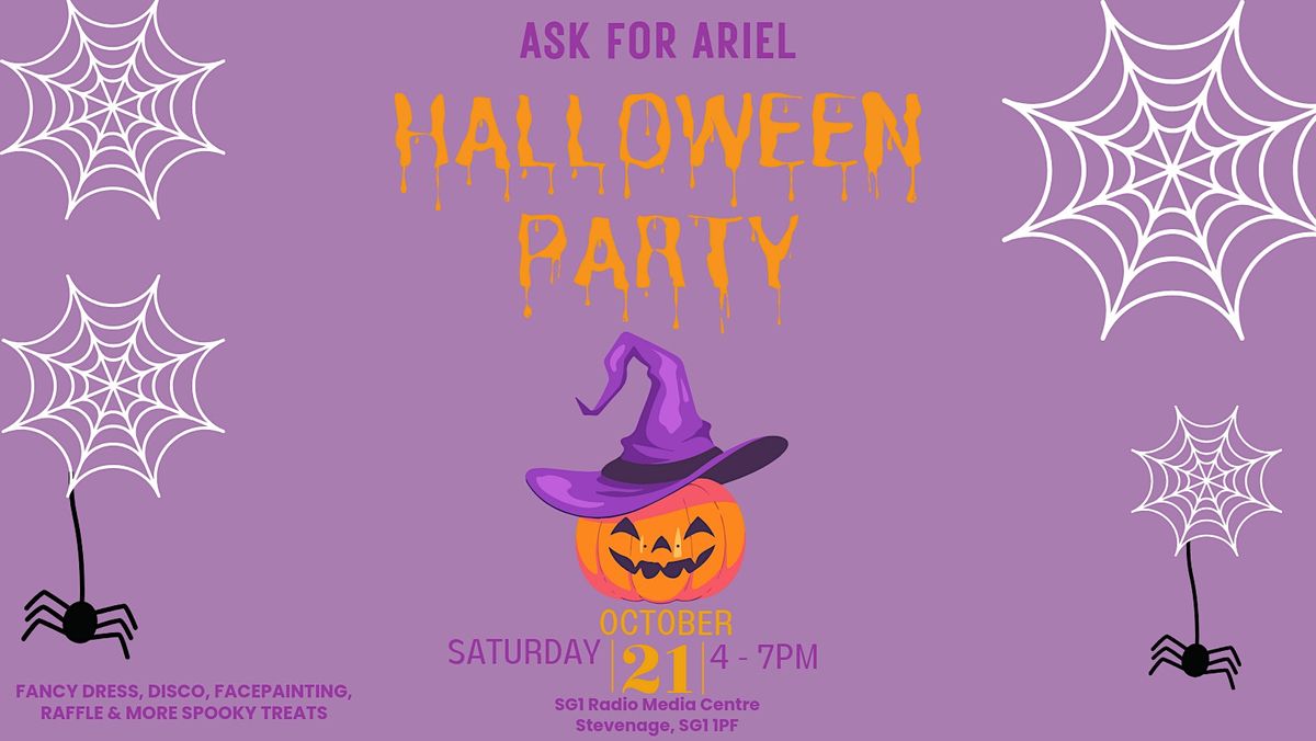 Ask for Ariel Halloween Party, SG1 1PF, Stevenage, October 21 2023