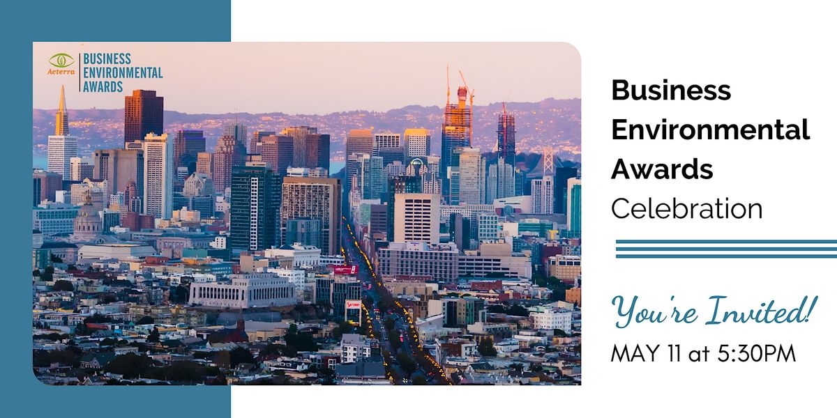 Business Environmental Awards Celebration Event, Bay Area Air Quality
