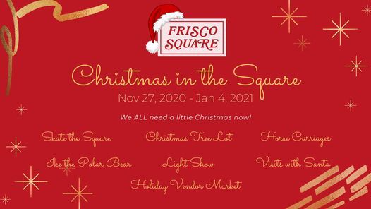 Christmas In The Square Frisco Square November 27 2020 Allevents In Christmas Day Brunch 2021 Frisco