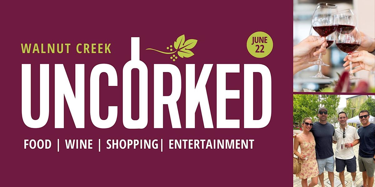 Summer UNCORKED Walnut Creek Tickets, Broadway Plaza Main Fountain