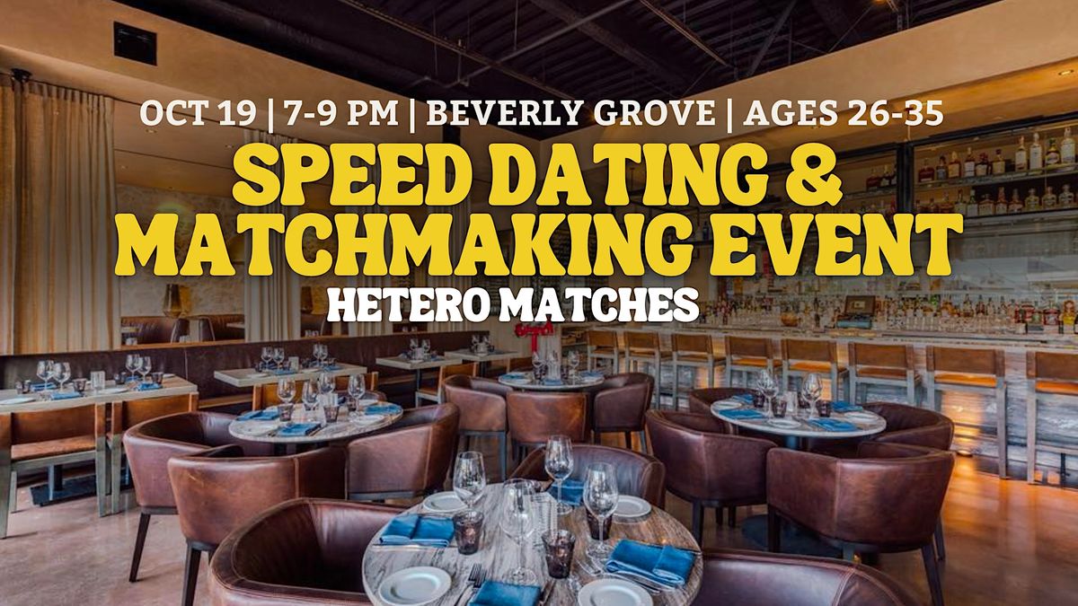 Speed Dating & Matchmaking Event in LA | Ages 26-35, N10 Restaurant ...