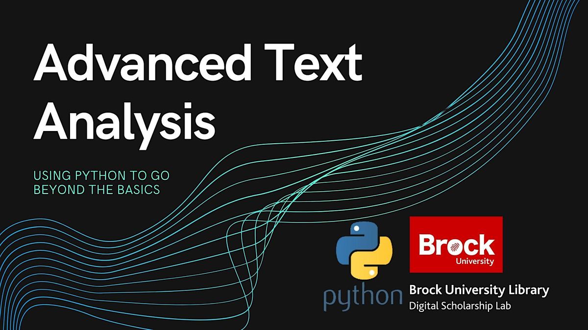 Advanced Text Analysis with Python, February 15 2023 | Online Event ...