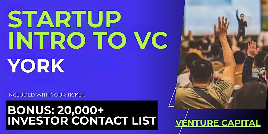 Startup Intro to VC: Guide for York Founders | Event in York | AllEvents