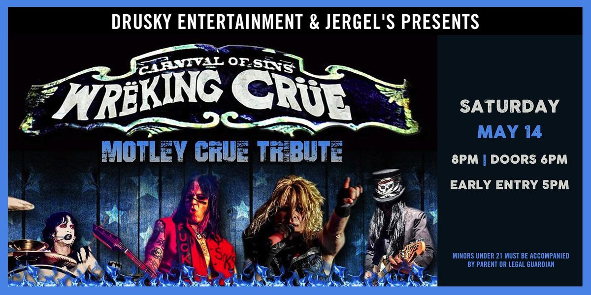 Wreking Crue A Tribute To Motley Crue Jergels Warrendale January 14 2022 Allevents In Lynyrd Skynyrd Tour 2022 Set List