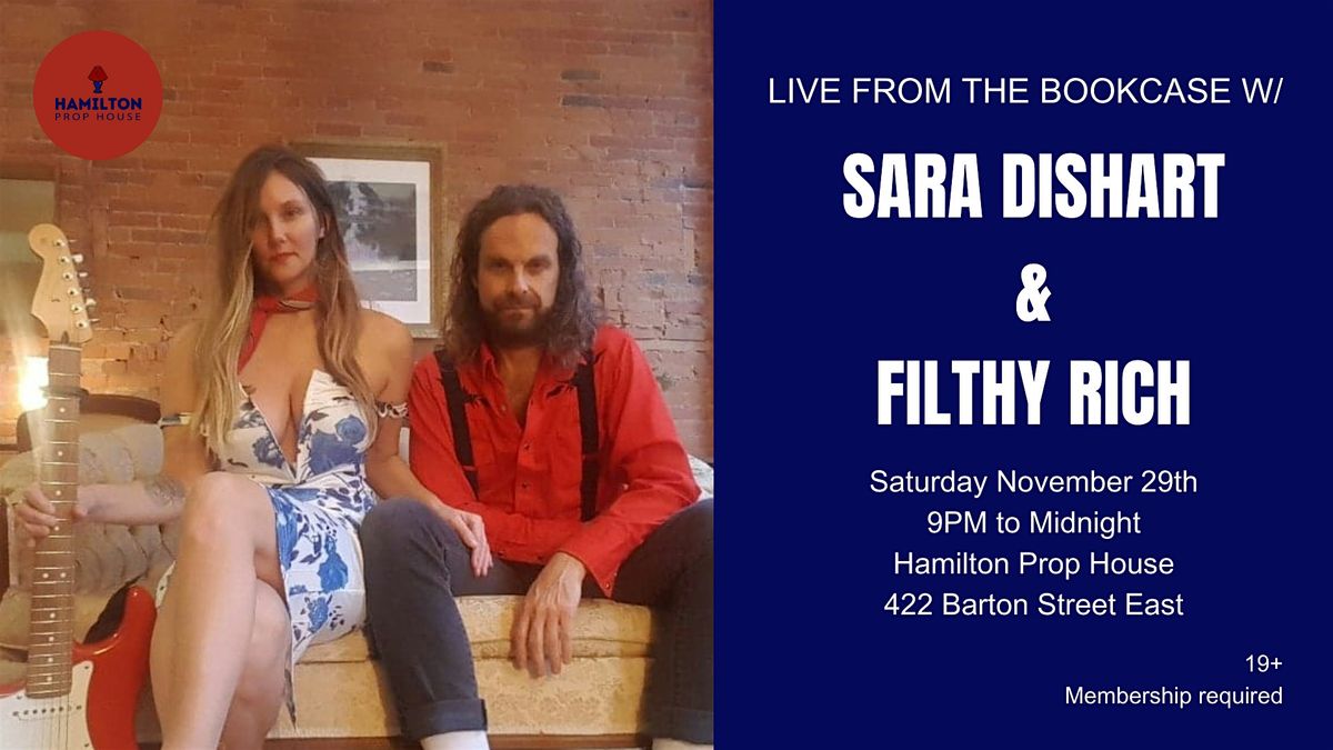 Live from the Bookcase w/Sara Dishart & Filthy Rich, 29 November | Event in Hamilton | AllEvents