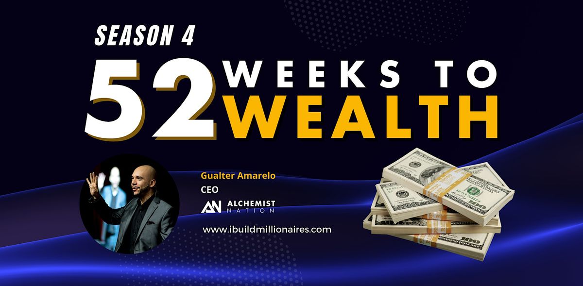 52 Weeks to Wealth | Online Event | AllEvents.in