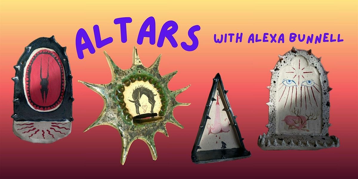 Guest Workshop- ALTARS with Alexa Bunnell, 6 December | Event in Calgary | AllEvents