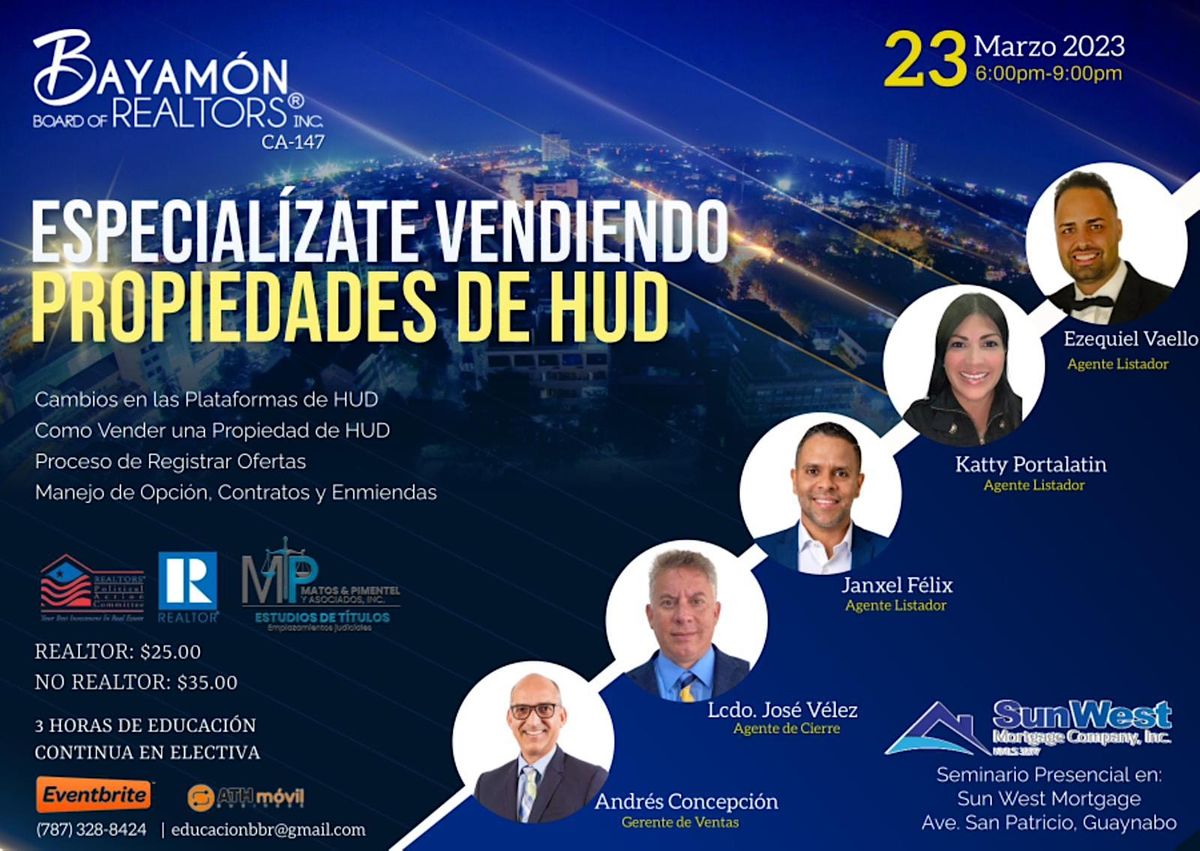 ESPECIALIZATE VENDIENDO PROPIEDADES DE HUD, Sun West Mortgage Company