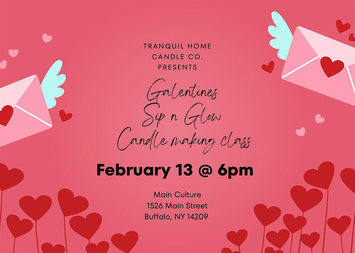 GALENTINES SIP N GLOW, Main Culture Nutrition, Buffalo, February 13