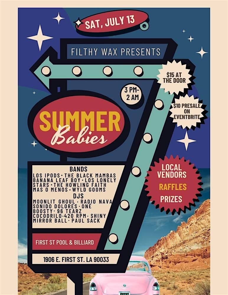 Summer Babies 7, 1st Street Pool & Billiard, Los Angeles, 13 July to 14