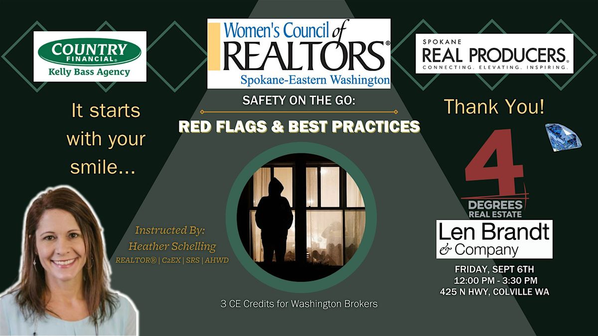 Womens Council of REALTORS Safety On the Go Red Flags & Safe Practices