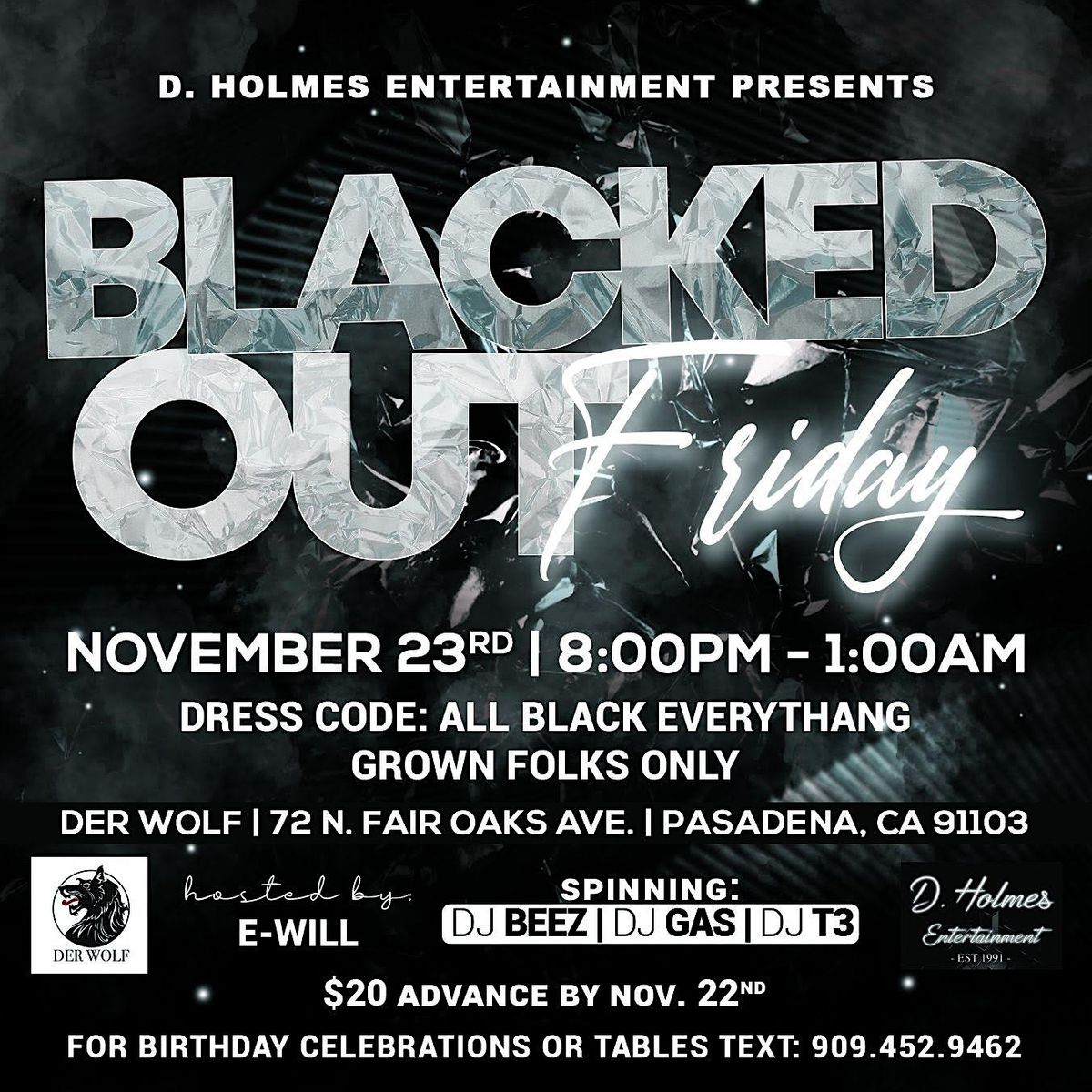 D.HOLMES ENTERTAINMENT PRESENTS THE BLACKED OUT FRIDAY AFFAIR, Der