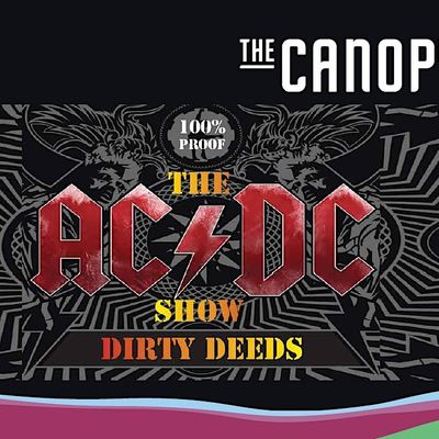 The Canopy Music Concert - The ACDC Show with Dirty Deeds