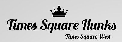 Times Square Hunks - Male Strip Show NYC | Male Strip Club | Male Revue