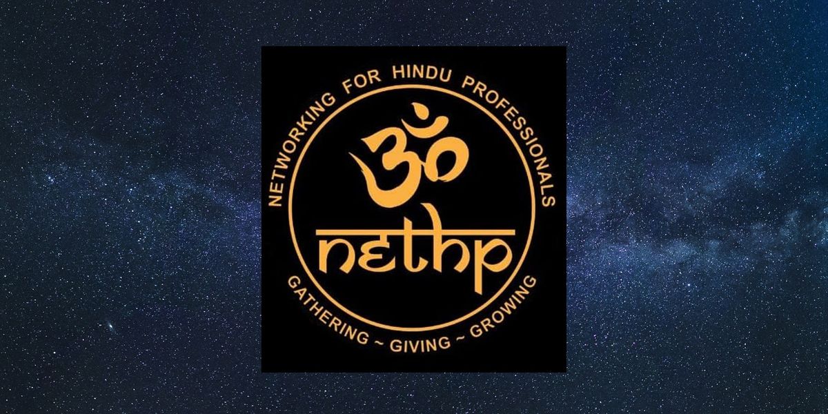 Networking for Hindu Professionals JULY Networking Social, The