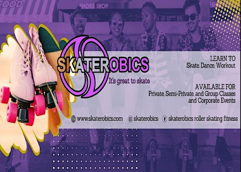 GDC ROLLER SKATE RINK PRESENTS SKATEROBICS 102 3rd St