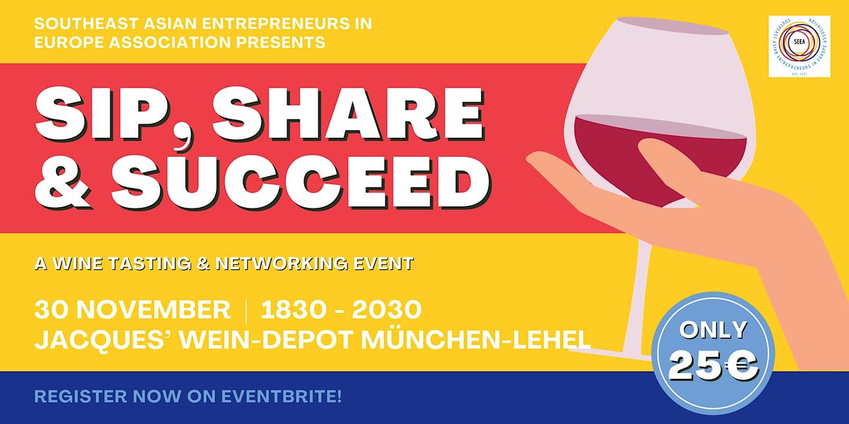 Sip, Share & Succeed SEEA Networking and Wine Tasting, Jacques’ Wein