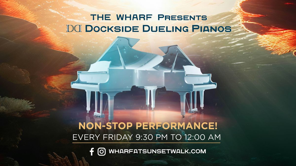 "Dockside Dueling Pianos" at The Wharf at Sunset Walk EVERY Friday Night | Event in Kissimmee | AllEvents