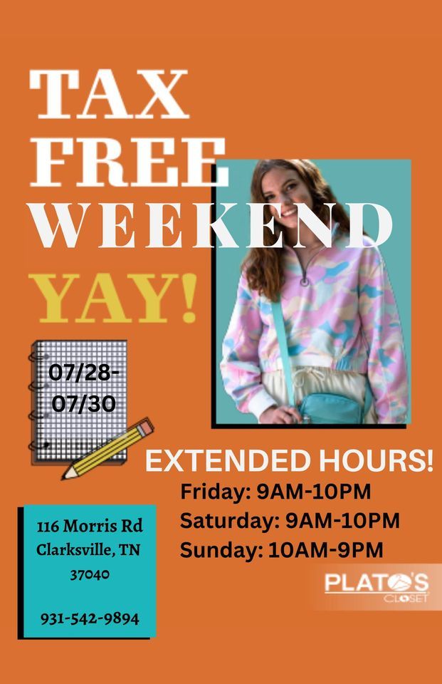 Tax Free WeekendExtended Hours!, Plato's Closet Clarksville, TN