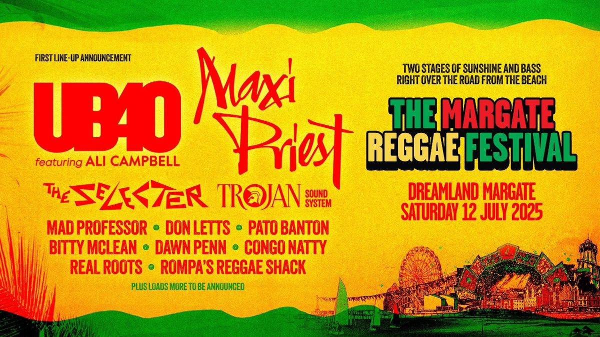 UB40 feat Ali Campbell, Maxi Priest, The Selecter & more Margate Tickets, 12 July | Event in Margate | AllEvents