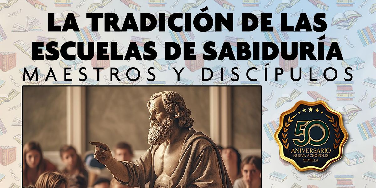 La tradición de las escuelas de sabiduría. Maestros y discípulos