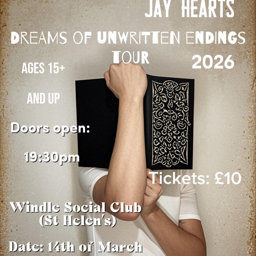 JAY HEARTS  The Dreams of Unwritten Endings Tour, 14 March | Event in St Helens | AllEvents