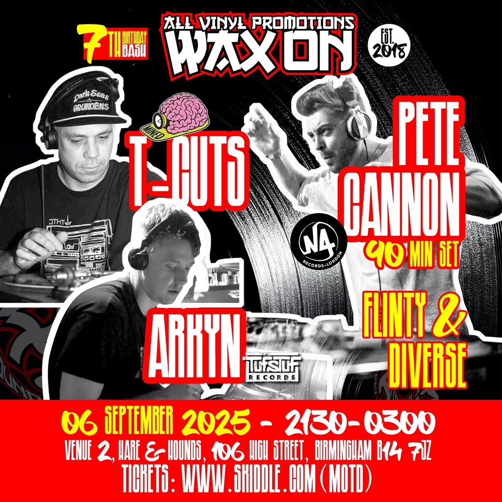 Wax On - Pete Cannon, 6 September | Event in Birmingham | AllEvents
